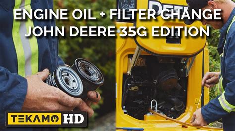 oil change on john deere 35g mini excavator|john deere 35g maintenance.